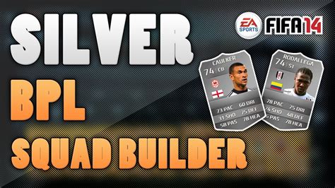 amazing silver bpl squad builder fifa  ultimate team youtube