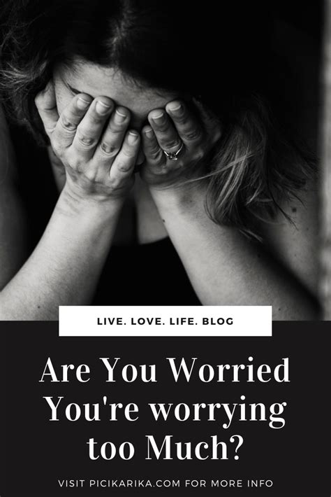 worried youre worrying   motivation