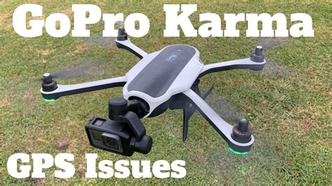 gopro karma gps issues    fly karma  gps youtube