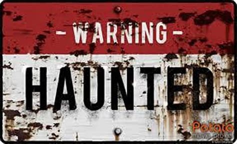 warning haunted i need this for my challenger ghosthunting signs pinterest nice