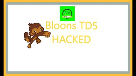 bloons td hacked youtube