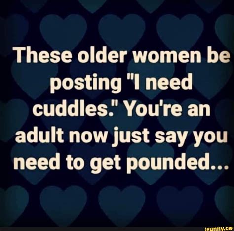 Olderwomen Memes Best Collection Of Funny Olderwomen Pictures On Ifunny