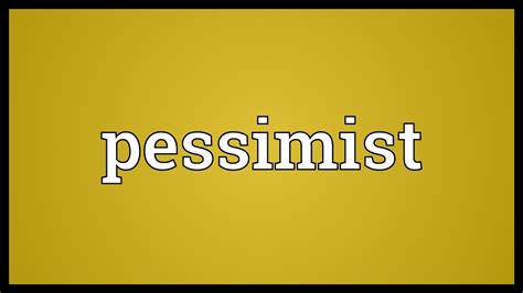 pessimist meaning youtube