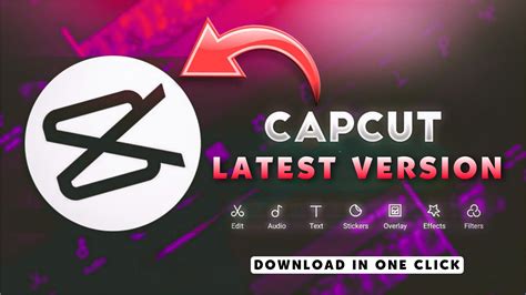 capcut app  capcut app latest version