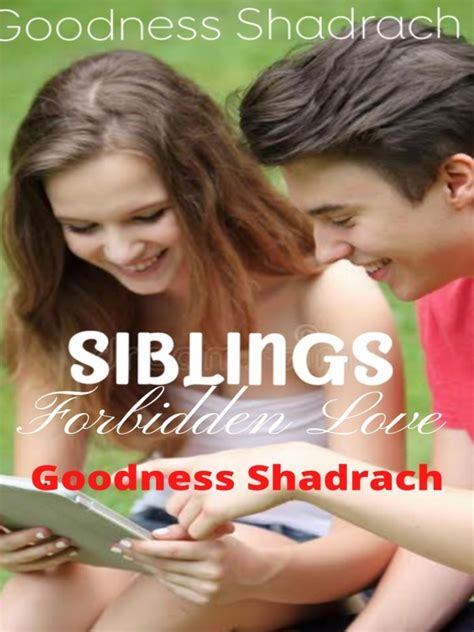Read Siblings Forbidden Love Goodness Shadrach Webnovel