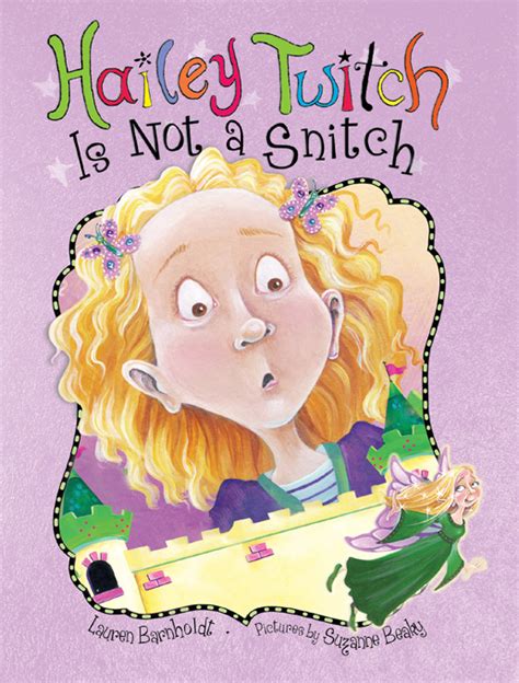 hailey twitch is not a snitch by lauren barnholdt and
