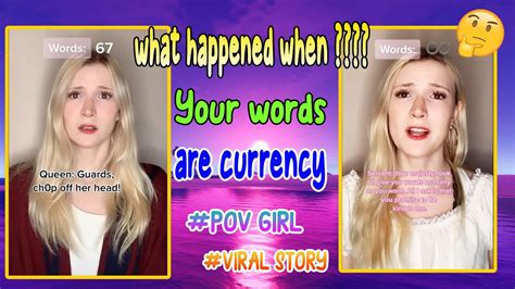 We Live In A World Where Words Are Currency 😎best Pov Girls Viral