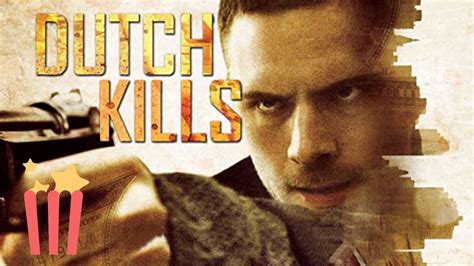 dutch kills full   crime drama thriller youtube