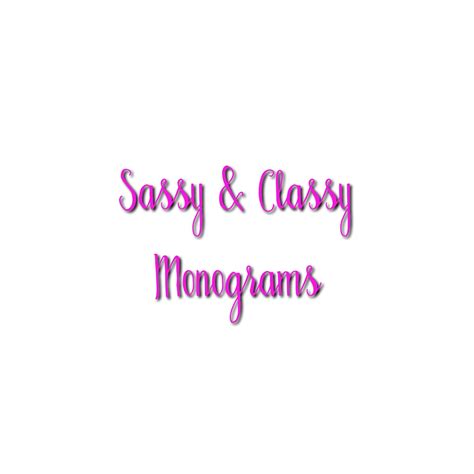 sassy and classy monograms home facebook
