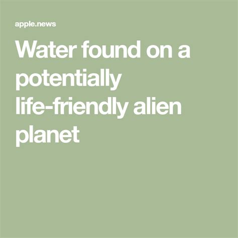 Water Found On A Potentially Life Friendly Alien Planet