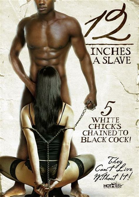 12 Inches A Slave Hot Mess Entertainment Unlimited Streaming At