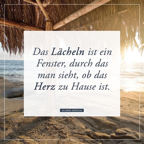 das laecheln ist ein fenster durch das man sieht ob das herz zu hause