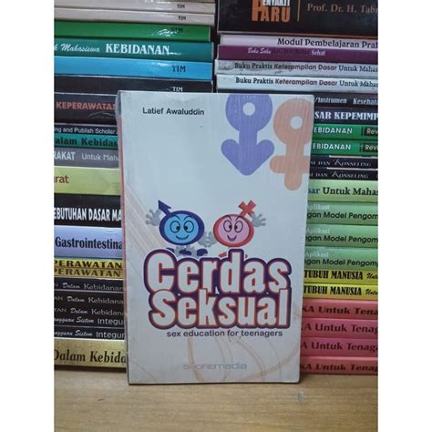 Jual Buku Cerdas Seksual Sex Education For Teenagers Shopee Indonesia