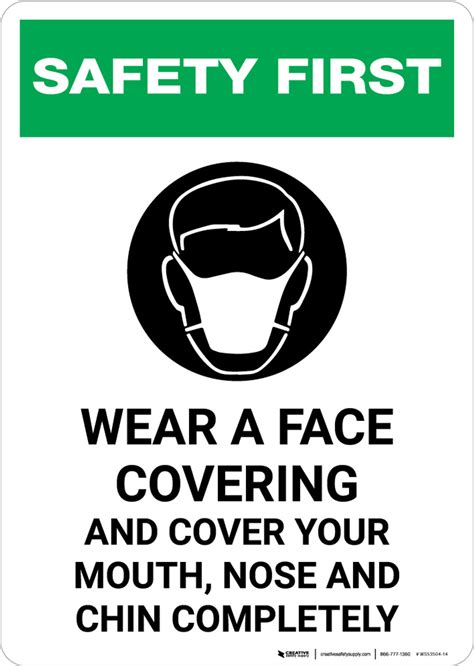 safety  wear  face covering cover mouth nose chin completely