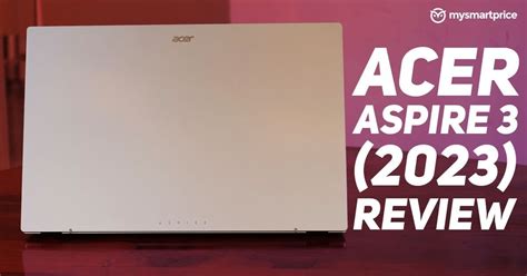 Acer Aspire 3 Review Pros And Cons Verdict – Droid News