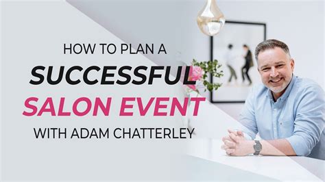 plan  salon event  sells   adam chatterley youtube