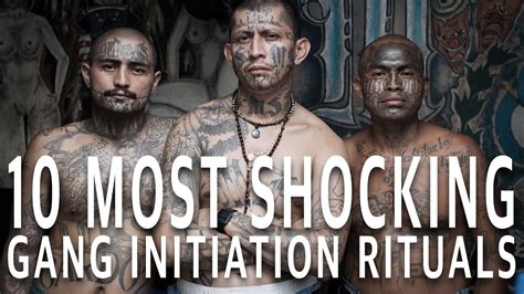 10 Most Shocking Gang Initiation Rituals Youtube