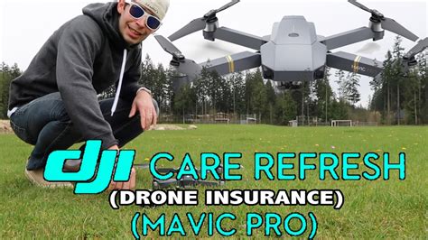 dji care refresh drone insurance mavic pro youtube