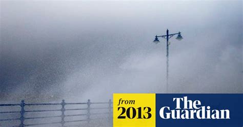 Britain Braces For Stormy Weather Uk Weather The Guardian
