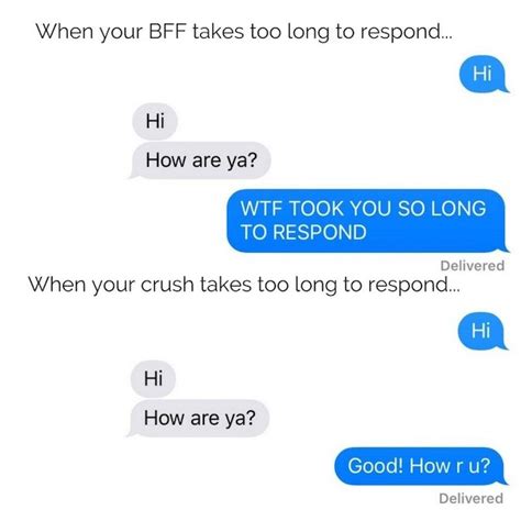 how you text your best friend compared to how you text your crush