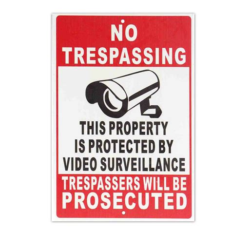 no trespassing property protected by video surveillance
