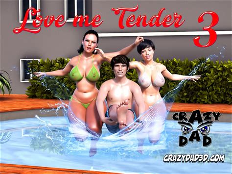 Love Me Tender 3 Crazydad3d Porn Comics Galleries