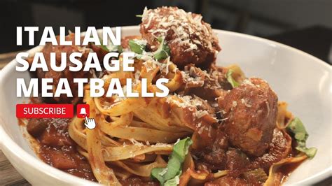 Mind Blowing Italian Sausage Meatballs Youtube