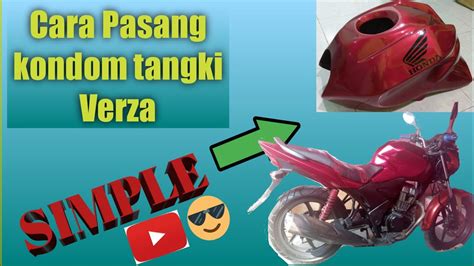 pasang kondom tangki verza youtube