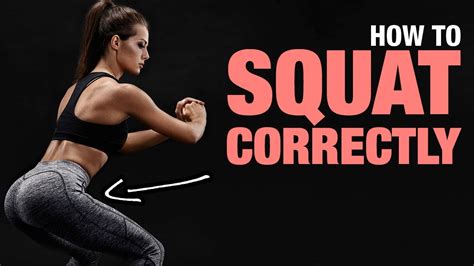 squat correctly proper squats form youtube