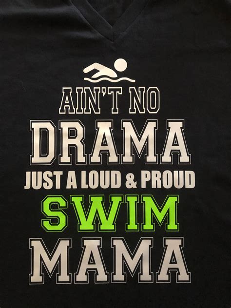 Ain T No Drama Just A Loud And Proud Swim Mama Tee