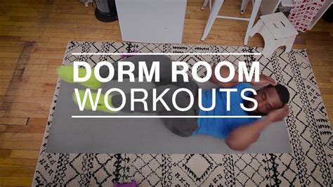 Dorm Room Workouts Dorm Room Workout Workout Dorm Room