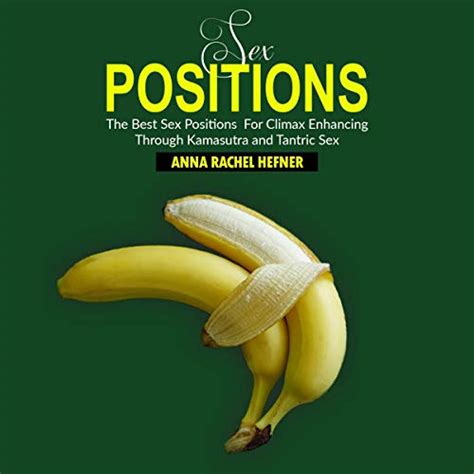 Sex Positions By Anna Rachel Hefner Audiobook Audible Ca