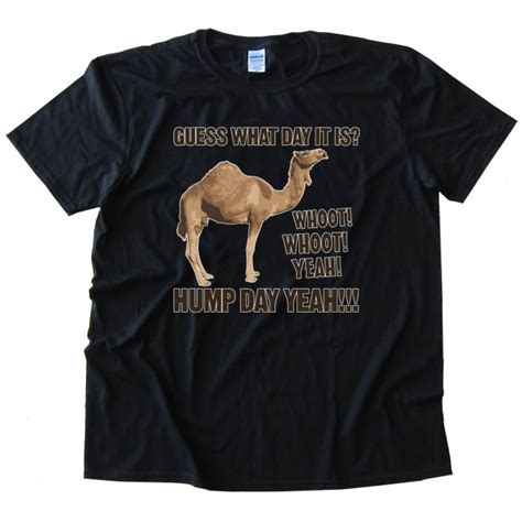 Television Hump Day Geico Camel Tee Shirt
