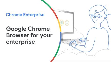 manage google chrome browser   enterprise   cloud youtube