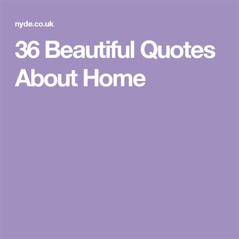 beautiful quotes  home quotes home quotes sayings quotes beautiful