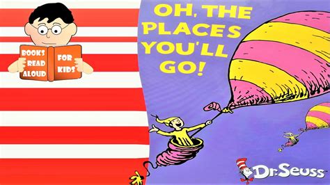 oh the places you ll go dr seuss story read aloud by books read aloud