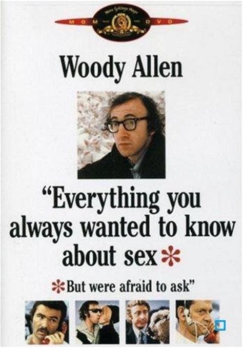 Everything You Always Wanted To Know About Sex But Were