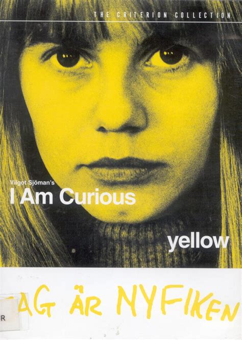 I Am Curious Yellow Roxie