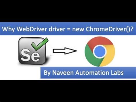 webdriver driver  chromedriver  webdriver script  launch chrome browser