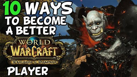 Top 10 Ways To Become A Better World Of Warcraft Player