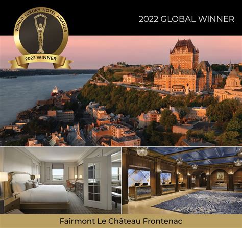 fairmont le chateau frontenac wins   global hotel   year award