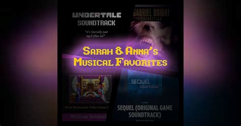 sarah and anna s musical picks the classic gamers guild podcast