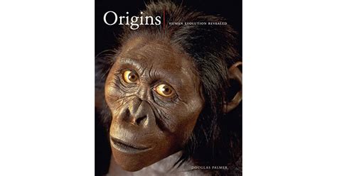 origins human evolution revealed  douglas palmer