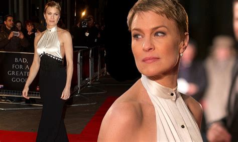 Robin Wright Risks A Wardrobe Malfunction As She Wears