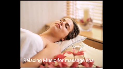 music for massage spa relaxing music calming for massage