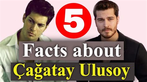 Çağatay Ulusoy 5 Unexpected Facts About The Actor Youtube