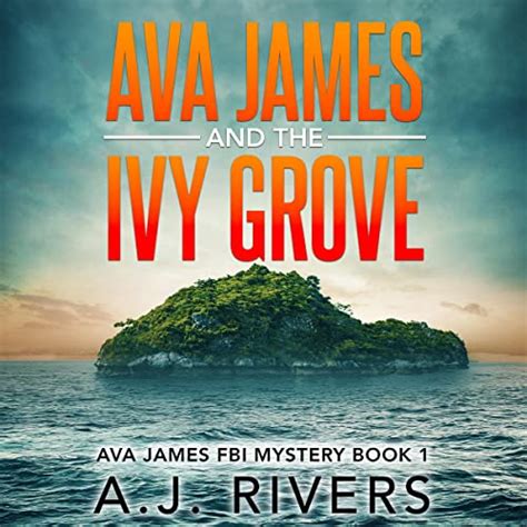 ava james and the ivy grove by a j rivers audiobook uk