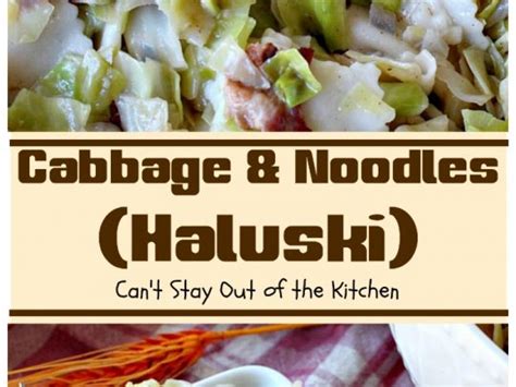 Cabbage And Noodles Can T Stay Out Of The Kitchen
