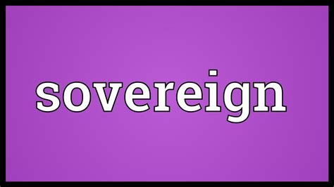 sovereign meaning youtube
