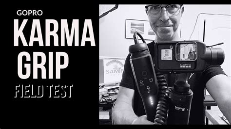 gopro karma grip field test     action camera gimbal
